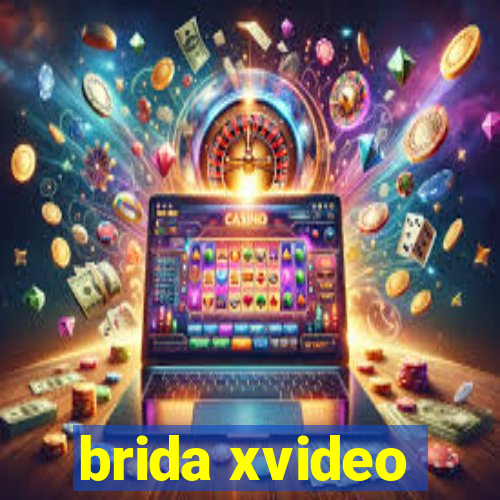 brida xvideo